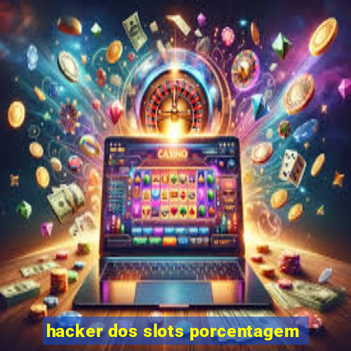 hacker dos slots porcentagem